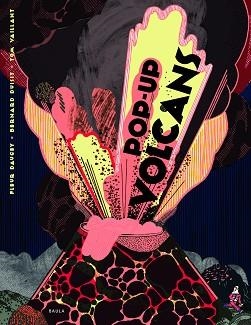 POP-UP VOLCANS | 9788447940196 | DAUGEY,FLEUR | Libreria Geli - Librería Online de Girona - Comprar libros en catalán y castellano