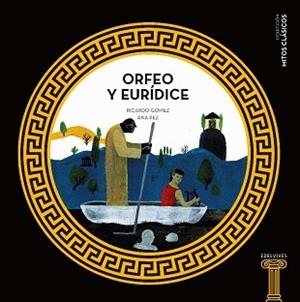 ORFEO Y EURÍDICE | 9788414006382 | GÓMEZ GIL,RICARDO | Llibreria Geli - Llibreria Online de Girona - Comprar llibres en català i castellà
