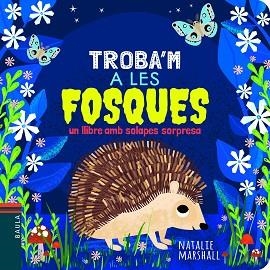 A LES FOSQUES | 9788447940790 | MARSHALL,NATALIE | Llibreria Geli - Llibreria Online de Girona - Comprar llibres en català i castellà