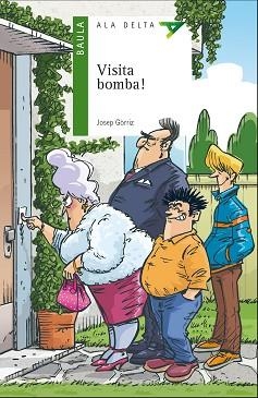 VISITA BOMBA! | 9788447940103 | GÒRRIZ VERDÚ,JOSEP | Libreria Geli - Librería Online de Girona - Comprar libros en catalán y castellano