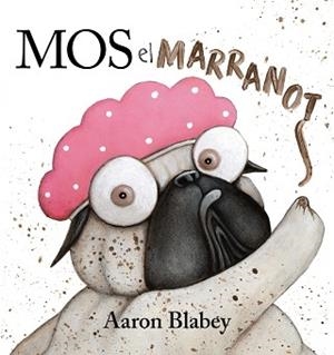 MOS,EL MARRANOT | 9788448951818 | BLABEY,AARON | Libreria Geli - Librería Online de Girona - Comprar libros en catalán y castellano