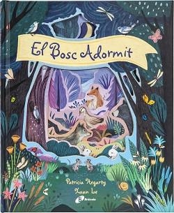 EL BOSC ADORMIT | 9788499063096 | HEGARTY,PATRICIA | Llibreria Geli - Llibreria Online de Girona - Comprar llibres en català i castellà