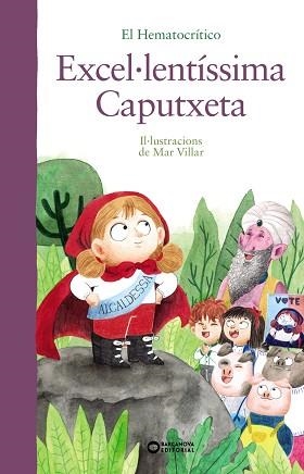 EXCEL·LENTÍSSIMA CAPUTXETA | 9788448951931 | Libreria Geli - Librería Online de Girona - Comprar libros en catalán y castellano