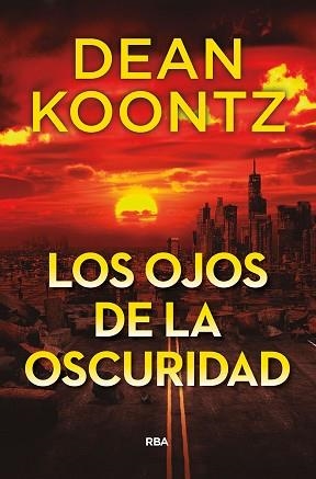 LOS OJOS DE LA OSCURIDAD | 9788491879749 | KOONTZ DEAN | Libreria Geli - Librería Online de Girona - Comprar libros en catalán y castellano
