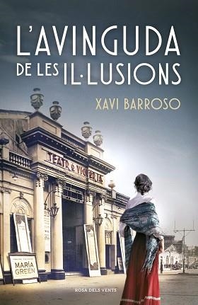 L'AVINGUDA DE LES IL·LUSIONS | 9788418033193 | BARROSO,XAVI | Llibreria Geli - Llibreria Online de Girona - Comprar llibres en català i castellà
