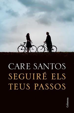 SEGUIRÉ ELS TEUS PASSOS | 9788466426299 | SANTOS,CARE | Libreria Geli - Librería Online de Girona - Comprar libros en catalán y castellano
