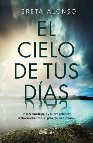 EL CIELO DE TUS DÍAS | 9788408224723 | ALONSO,GRETA | Llibreria Geli - Llibreria Online de Girona - Comprar llibres en català i castellà