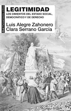 LEGITIMIDAD.LOS CIMIENTOS DEL ESTADO SOCIAL,DEMOCRÁTICO Y DE DERECHO | 9788446048572 | ALEGRE ZAHONERO, LUIS/SERRANO GARCÍA, CLARA | Libreria Geli - Librería Online de Girona - Comprar libros en catalán y castellano
