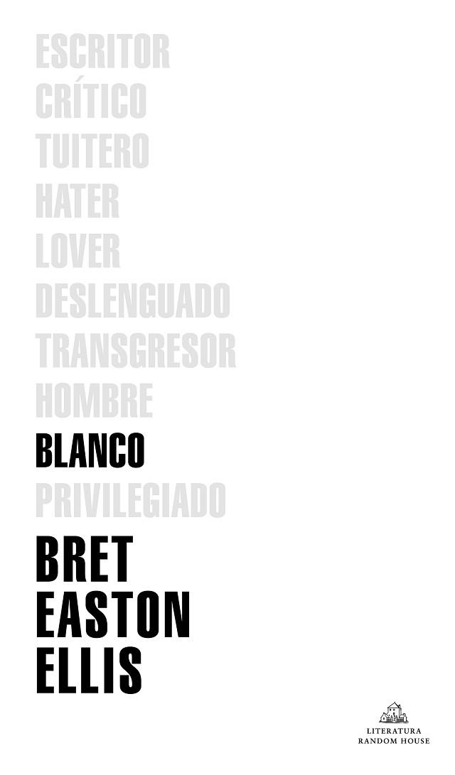 BLANCO | 9788439736622 | EASTON ELLIS,BRET | Llibreria Geli - Llibreria Online de Girona - Comprar llibres en català i castellà