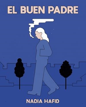 EL BUEN PADRE | 9788494894718 | HAFID, NADIA | Llibreria Geli - Llibreria Online de Girona - Comprar llibres en català i castellà