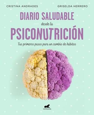 DIARIO SALUDABLE DESDE LA PSICONUTRICIÓN | 9788417664947 | ANDRADES, CRISTINA/HERRERO, GRISELDA | Libreria Geli - Librería Online de Girona - Comprar libros en catalán y castellano