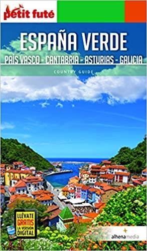 ESPAÑA VERDE(PAÍS VASCO.CANTABRIA.ASTURIAS.GALICIA.PETIT FUTÉ EDICIÓN 2020) | 9788416395361 | Llibreria Geli - Llibreria Online de Girona - Comprar llibres en català i castellà