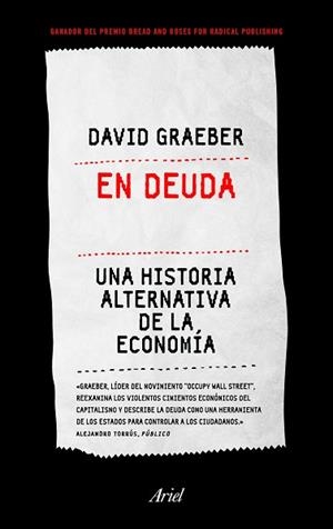 EN DEUDA.UNA HISTORIA ALTERNATIVA DE LA ECONOMÍA | 9788434418547 | GRAEBER,DAVID | Llibreria Geli - Llibreria Online de Girona - Comprar llibres en català i castellà