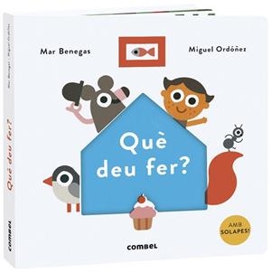 QUÈ DEU FER? | 9788491015567 | BENEGAS ORTIZ, MARÍA DEL MAR | Libreria Geli - Librería Online de Girona - Comprar libros en catalán y castellano