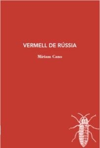 VERMELL DE RÚSSIA | 9788412077285 | CANO,MÍRIAM | Llibreria Geli - Llibreria Online de Girona - Comprar llibres en català i castellà