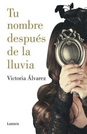 TU NOMBRE DESPUÉS DE LA LLUVIA(DREAMING SPIRES-1) | 9788426401830 | ÁLVAREZ, VICTORIA | Libreria Geli - Librería Online de Girona - Comprar libros en catalán y castellano