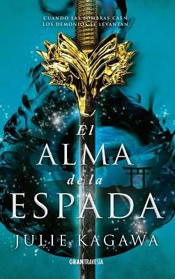 EL ALMA DE LA ESPADA | 9788412056013 | KAGAWA,JULIE | Llibreria Geli - Llibreria Online de Girona - Comprar llibres en català i castellà