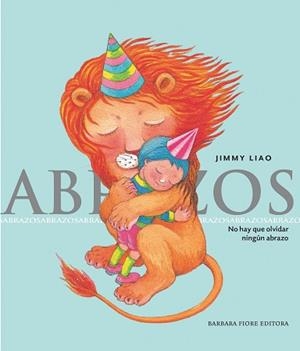 ABRAZOS | 9788415208273 | LIAO,JIMMY | Llibreria Geli - Llibreria Online de Girona - Comprar llibres en català i castellà