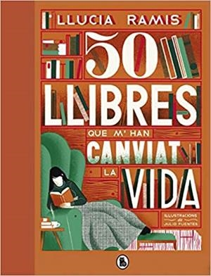 50 LLIBRES QUE M'HAN CANVIAT LA VIDA | 9788402423863 | RAMIS,LLUCIA | Llibreria Geli - Llibreria Online de Girona - Comprar llibres en català i castellà