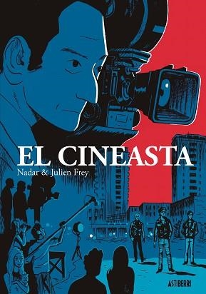 EL CINEASTA | 9788417575625 | FREY, JULIEN/NADAR | Llibreria Geli - Llibreria Online de Girona - Comprar llibres en català i castellà