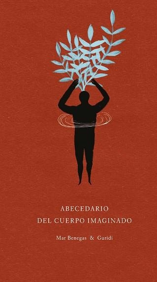 ABECEDARIO DEL CUERPO IMAGINADO.27 HAIKUS | 9788494053399 | BENEGAS ORTIZ, MAR | Llibreria Geli - Llibreria Online de Girona - Comprar llibres en català i castellà