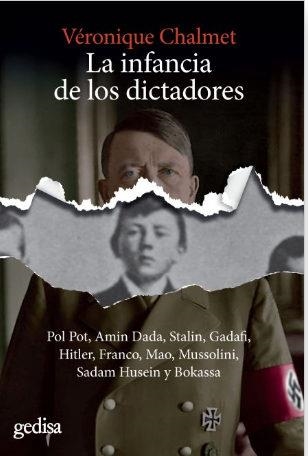 LA INFANCIA DE LOS DICTADORES | 9788417835309 | CHALMET, VÉRONIQUE | Libreria Geli - Librería Online de Girona - Comprar libros en catalán y castellano