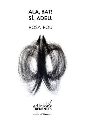 ALA BAT!SÍ ADÉU! | 9788412013689 | POU,ROSA | Libreria Geli - Librería Online de Girona - Comprar libros en catalán y castellano