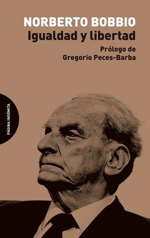 IGUALDAD Y LIBERTAD | 9788494999260 | BOBBIO,NORBERTO | Libreria Geli - Librería Online de Girona - Comprar libros en catalán y castellano