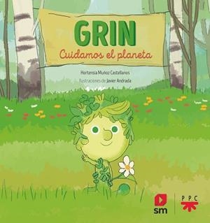 GRIN.CUIDAMOS EL PLANETA(PELUCHE) | 9788413184692 | MUÑOZ CASTELLANOS,HORTENSIA | Llibreria Geli - Llibreria Online de Girona - Comprar llibres en català i castellà