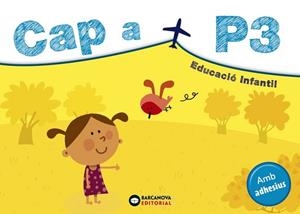 CAP A P3 EDUCACIÓ INFANTIL | 9788448951672 |   | Libreria Geli - Librería Online de Girona - Comprar libros en catalán y castellano