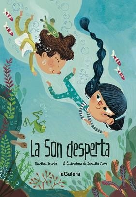 LA SON DESPERTA | 9788424667207 | ESCODA, MARTINA | Llibreria Geli - Llibreria Online de Girona - Comprar llibres en català i castellà