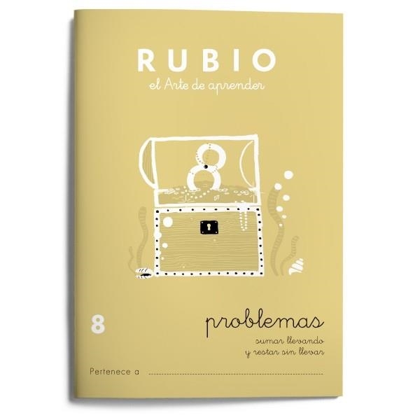 PROBLEMAS RUBIO-8(SUMAS Y RESTAS SIN LLEVAR) | 9788485109630 | RUBIO SILVESTRE,RAMÓN | Libreria Geli - Librería Online de Girona - Comprar libros en catalán y castellano