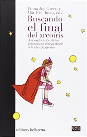 BUSCANDO EL FINAL DEL ARCOÍRIS | 9788472907126 | Llibreria Geli - Llibreria Online de Girona - Comprar llibres en català i castellà