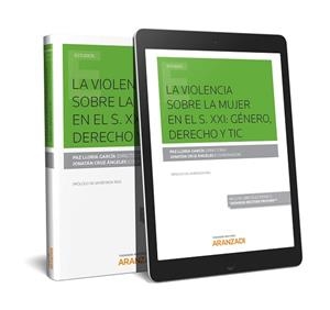 LA VIOLENCIA SOBRE LA MUJER EN EL S. XXI(GÉNERO,DERECHO Y TIC) | 9788413092478 | CRUZ ÁNGELES,JONATÁN/LLORIA GARCÍA,PAZ | Llibreria Geli - Llibreria Online de Girona - Comprar llibres en català i castellà