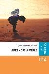 APRENDRE A VIURE | 9788466405669 | MARINA,JOSE ANTONIO | Libreria Geli - Librería Online de Girona - Comprar libros en catalán y castellano