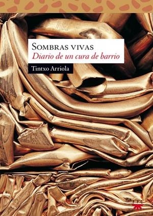 SOMBRAS VIVAS,DIARIO DE UN CURA DE BARRIO | 9788428819398 | ARRIOLA,TINTXO | Llibreria Geli - Llibreria Online de Girona - Comprar llibres en català i castellà