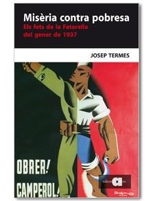MISERIA CONTRA POBRESA | 9788495916334 | TERMES,JOSEP | Libreria Geli - Librería Online de Girona - Comprar libros en catalán y castellano