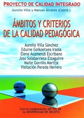 AMBITOS Y CRIETRIOS DE L A CALIDAD PEDAGOGICA | 9788427125681 | VILLA,AURELIO/ALVAREZ,MANUEL | Libreria Geli - Librería Online de Girona - Comprar libros en catalán y castellano