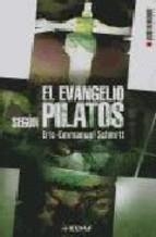 EL EVANGELIO SEGUN PILATOS | 9788441415980 | SZCHMITT,ERIC EMMANUEL | Libreria Geli - Librería Online de Girona - Comprar libros en catalán y castellano