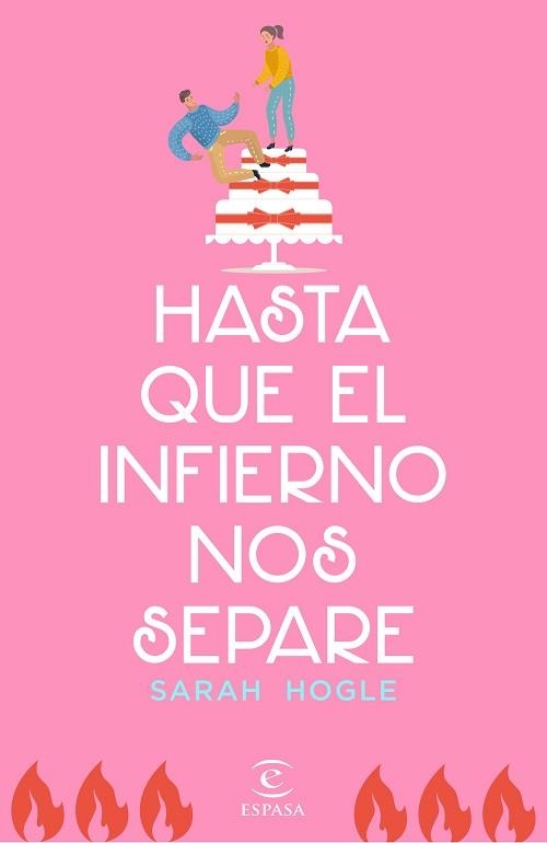 HASTA QUE EL INFIERNO NOS SEPARE | 9788467059168 | HOGLE, SARAH | Llibreria Geli - Llibreria Online de Girona - Comprar llibres en català i castellà