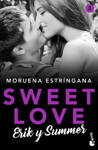 SWEET LOVE-3.ERIK Y SUMMER | 9788408224822 | ESTRÍNGANA, MORUENA | Libreria Geli - Librería Online de Girona - Comprar libros en catalán y castellano