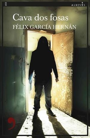 CAVA DOS FOSAS | 9788417847456 | GARCÍA HERNÁN,FELIX | Llibreria Geli - Llibreria Online de Girona - Comprar llibres en català i castellà
