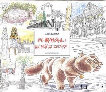 EL RAVAL.CARNET DE VOYAGE | 9788498505313 |   | Libreria Geli - Librería Online de Girona - Comprar libros en catalán y castellano