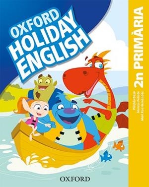 HOLIDAY ENGLISH 2º PRIMÀRIA(PACK CATALÀ THIRD EDITION REVISED) | 9780194546416 | BAZO, PLÁCIDO/PEÑATE, MARCOS/HERNÁNDEZ, MARI ROS | Llibreria Geli - Llibreria Online de Girona - Comprar llibres en català i castellà