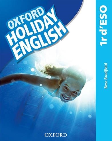 HOLIDAY ENGLISH 1º ESO(STUDENT'S PACK CATALÀ THIRD EDITION REVISED) | 9780194014748 | BRADFIELD, BESS | Llibreria Geli - Llibreria Online de Girona - Comprar llibres en català i castellà