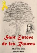 SANT ESTEVE DE LES ROURES | 9788413504599 | STUB,CHRISTINA/VILELLA,ADRIÀ | Llibreria Geli - Llibreria Online de Girona - Comprar llibres en català i castellà