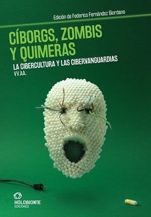 CÍBORGS,ZOMBIS Y QUIMERAS | 9788494878251 |   | Llibreria Geli - Llibreria Online de Girona - Comprar llibres en català i castellà