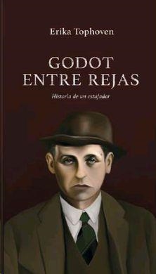 GODOT ENTRE REJAS.HISTORIA DE UN ESTAFADOR | 9788412154917 | TOPHOVEN, ERIKA | Llibreria Geli - Llibreria Online de Girona - Comprar llibres en català i castellà