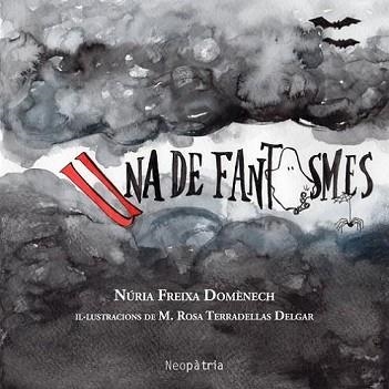 UNA DE FANTASMES | 9788417464837 | FREIXA DOMÈNECH, NÚRIA | Libreria Geli - Librería Online de Girona - Comprar libros en catalán y castellano