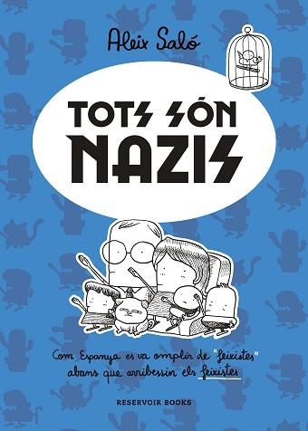 TOTS SÓN NAZIS | 9788417910723 | SALÓ,ALEIX | Libreria Geli - Librería Online de Girona - Comprar libros en catalán y castellano